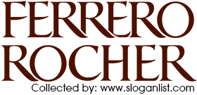 Ferrero Rocher slogan